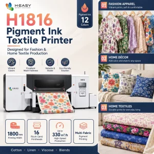 HEASY H 1816 Automatic New 1800mm 330sqm h Belt Type Pigment Ink Direct to Fabric Digital Printer for T C CVC Casualwear